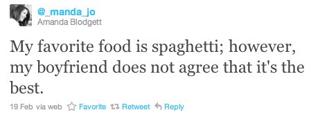 Student tweet: My favorite food is spaghetti; however, my boyfriend does not agree that it's the best.